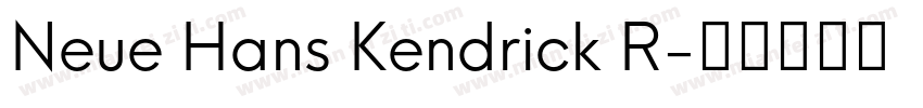 Neue Hans Kendrick R字体转换